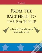From The Backfield To The Back Flip