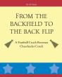 From The Backfield To The Back Flip - Preview
