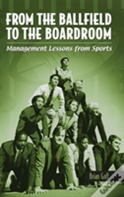 Capa do artigo From The Ballfield To The Boardroom