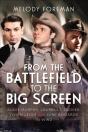 From The Battlefield To The Big Screen - Preview