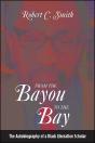 From The Bayou To The Bay - Preview