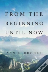 From The Beginning Until Now