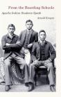 From The Boarding Schools - Preview