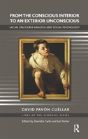 From The Conscious Interior To An Exterior Unconscious - Preview