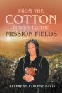 From The Cotton Fields To The Mission Fields - Preview
