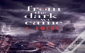 From The Dark We Came
