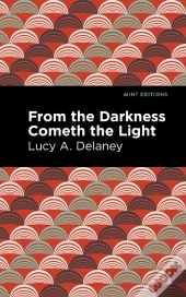 From The Darkness Cometh Light