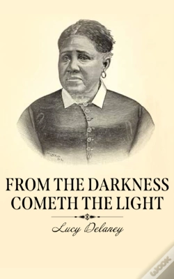 Capa do artigo From The Darkness Cometh The Light : Or, Struggles For Freedom