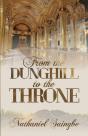From The Dunghill To The Throne - Preview