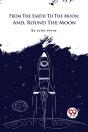 From The Earth To The Moon - Preview
