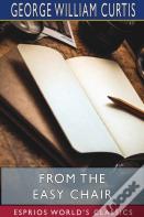 From The Easy Chair (Esprios Classics)