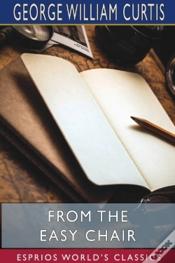 Capa do artigo From The Easy Chair (Esprios Classics)