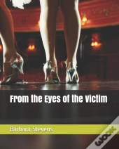 From The Eyes Of The Victim