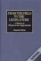 From The Field To The Legislature