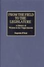 From The Field To The Legislature - Preview