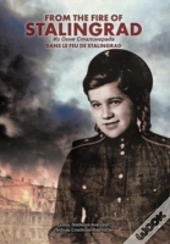 From The Fire Of Stalingrad