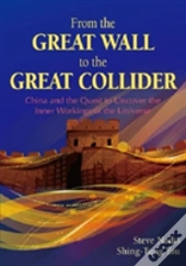 From The Great Wall To The Great Collider