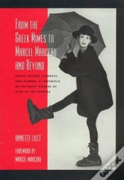 Capa do artigo From The Greek Mimes To Marcel Marceau And Beyond