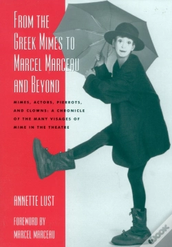 Capa do artigo From The Greek Mimes To Marcel Marceau And Beyond