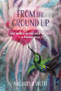 From The Ground Up - Preview