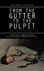 From The Gutter To The Pulpit:  I Am A L - Preview