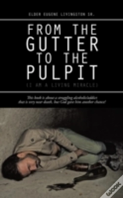 Capa do artigo From The Gutter To The Pulpit:  I Am A L