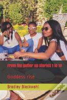 From The Gutter Up Stories 1 To 10