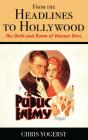 From The Headlines To Hollywood - Preview