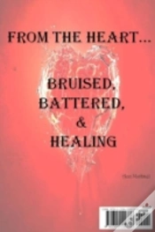 Capa do artigo From The Heart...Bruised, Battered, & Healing