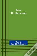 From The Housetops
