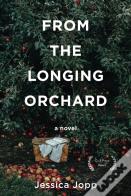From The Longing Orchard