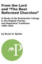 From The Lord And "The Best Reformed Churches" - Preview