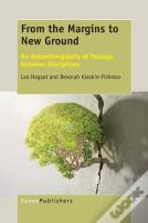 From The Margins To New Ground