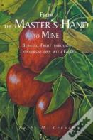 From The Master'S Hand To Mine