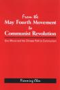 From The May Fourth Movement To Communist Revolution - Preview