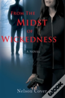 From The Midst Of Wickedness