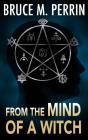 From The Mind Of A Witch - Preview