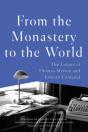 From The Monastery To The World - Preview