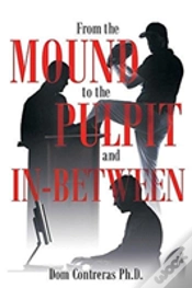 Capa do artigo From The Mound To The Pulpit And In-Between
