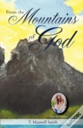 From The Mountains Of God