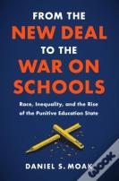 From The New Deal To The War On Schools