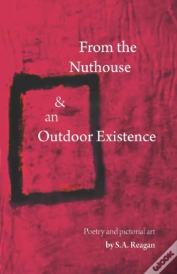 Capa do artigo From The Nuthouse And An Outdoor Existence