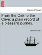 From The Oak To The Olive: A Plain Recor - Preview