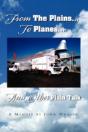 From The Plains...To Planes...And Other - Preview