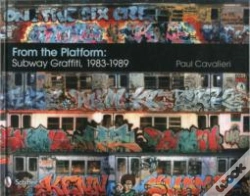 Capa do artigo From The Platform: Subway Graffiti, 1983-1989
