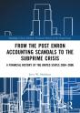 From The Post Enron Accounting Scandals To The Subprime Crisis - Preview