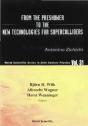From The Preshower To The New Technologies For Supercolliders - Preview