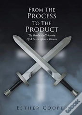 From The Process To The Product