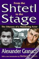 From The Shtetl To The Stage