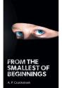 From The Smallest Of Beginnings - Preview